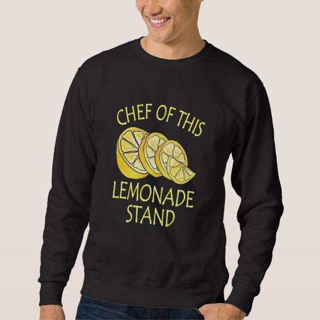 Sudadera Chef Of This Lemonade Stand Lemonade Business (Anverso)