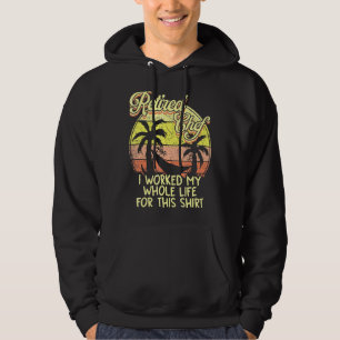 Sudadera Chef retirado que trabajé toda mi vida jubilatoria
