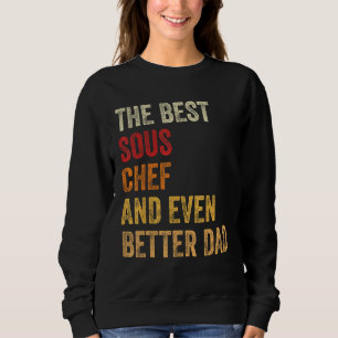 Sudadera Chef Sous Retro y aún mejor papá Padre