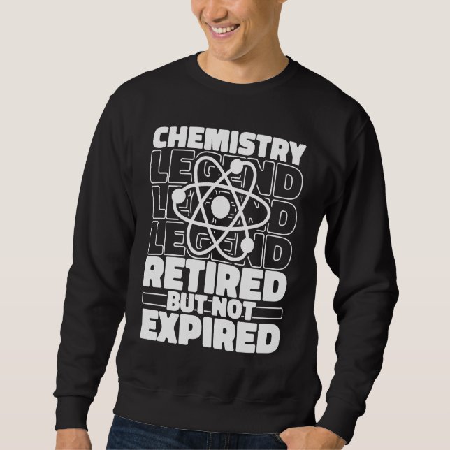 Sudadera Chemist Retired Scientist Student Science Teacher  (Anverso)