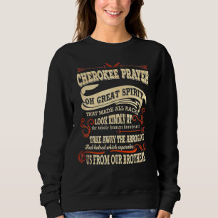 Sudadera Cherokees Natives American Prayer