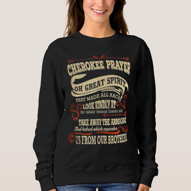Sudadera Cherokees Natives American Prayer (Anverso)