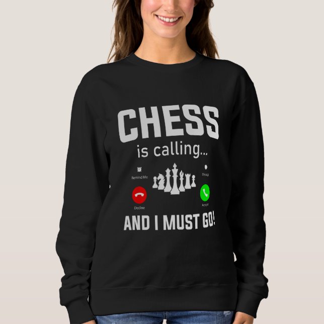 Sudadera Chess is calling Chess Player Pun Quote (Anverso)