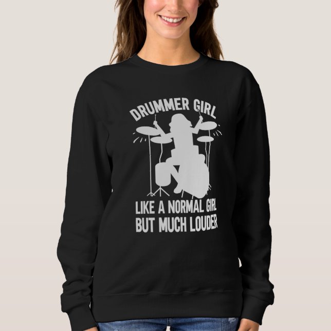 Sudadera Chica Baterista Como Una Chica Normal Pero Mucho M (Anverso)