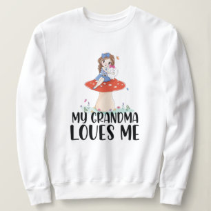 Sudadera Chica Bonita Sobre Hongo A Mi Abuela Le Gusta