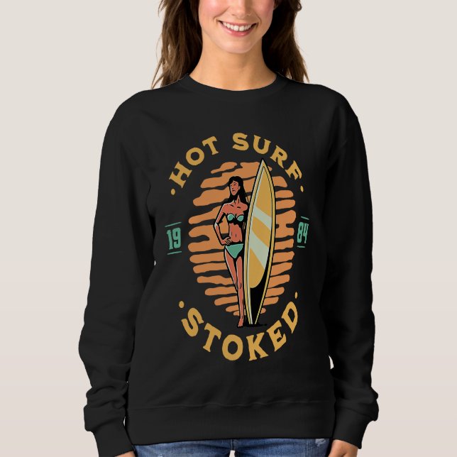 Sudadera Chica Caliente de Surf y Emocionada con Tabla de S (Anverso)