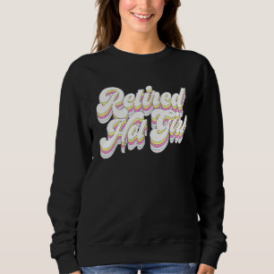 Sudadera Chica Caliente Jubilada Retro Fiesta de Despedida