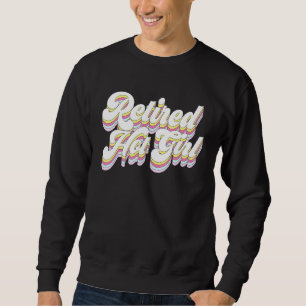 Sudadera Chica Caliente Jubilada Retro Fiesta de Despedida