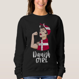 Sudadera Chica danés fuerte, Dinamarca, el orgullo está en