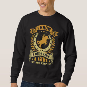 Sudadera Chica de equitación divertida Chica de caballos Te