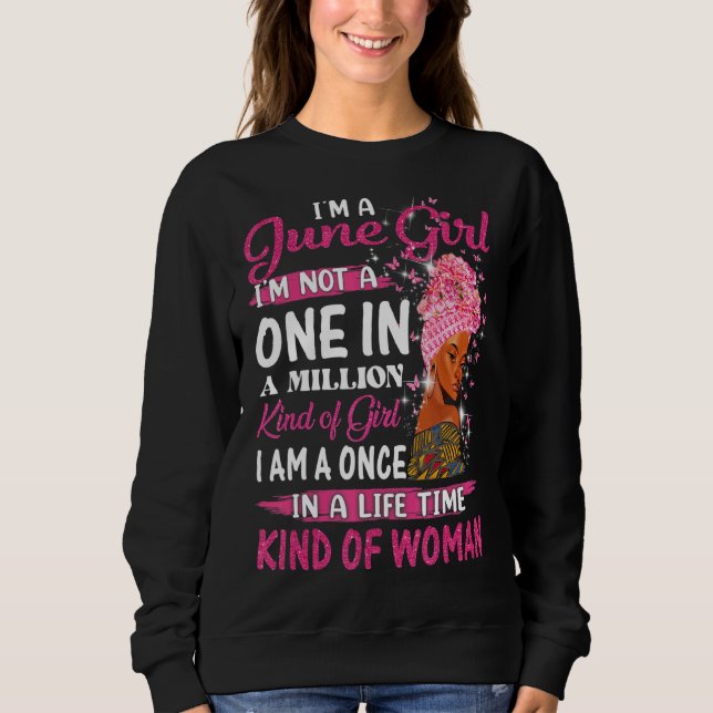 Sudadera Chica de Junio No soy uno en un millón de cumpleañ (Anverso)