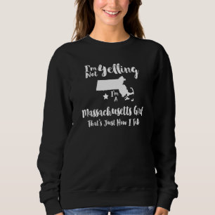 Sudadera Chica de Massachusetts TShirt, no estoy gritando s