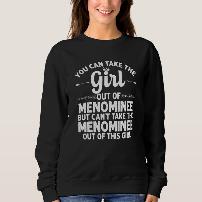 Sudadera Chica De Menominee Mi Michigan Funny Home Root (Anverso)