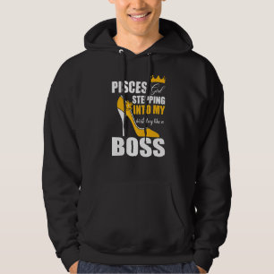 Sudadera Chica De Pisces Entrando A Mi Cumpleaños Como Jefe