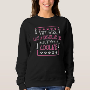 Sudadera Chica De Vet Como Un Veterinario Chica De Vet Tech