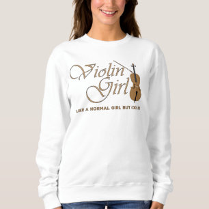 Sudadera Chica de violín, como una chica normal pero más ge