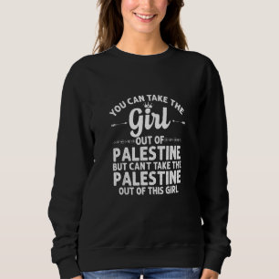 Sudadera Chica fuera de Palestina Tx Texas Funny Home Roots