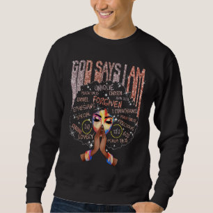 Sudadera Chica negro Dios dice que soy negro melanín histor