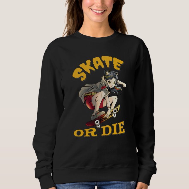 Sudadera Chica patinadora Skate or die (Anverso)