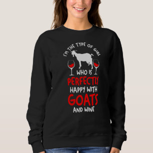 Sudadera Chica Que Está Contento Con El Vino Y Las Cabras