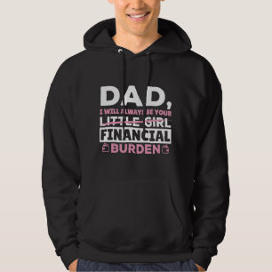 Sudadera Chica Saludable Siempre Seré Tu Carga Financiera