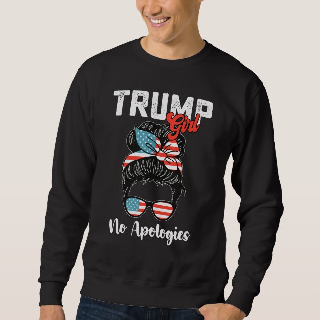 Sudadera Chica Trump sin disculpas elecciones presidenciale (Anverso)