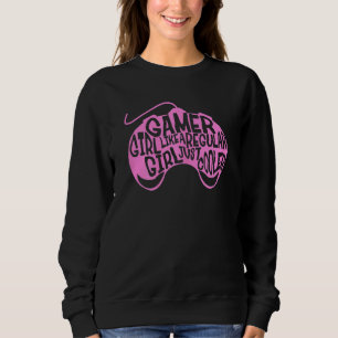 Sudadera Chica Videojugadora Como Una Chica Normal Solo Que