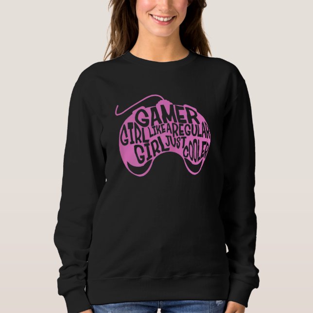Sudadera Chica Videojugadora Como Una Chica Normal Solo Que (Anverso)