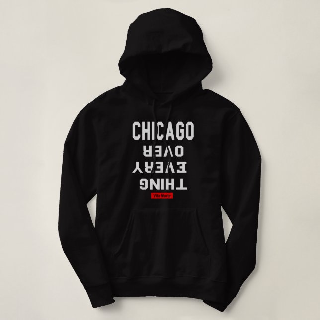 Sudadera Chicago sobre todo Vita Morte (Diseño del anverso)