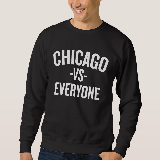 Sudadera Chicago Vs Everyone Halloween Christmas  Cool H (Anverso)