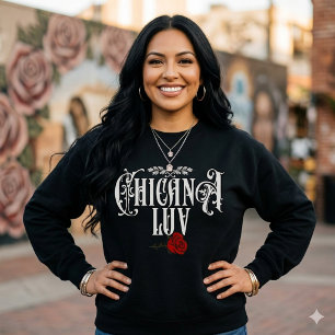 Sudadera Chicana Amor   Orgullo Latina