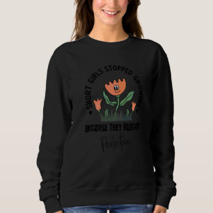 Sudadera Chicas Bajas Dejaron de Crecer Porque Llegaron a P