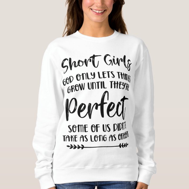 Sudadera Chicas cortos, Dios sólo deja que las cosas crezca (Anverso)