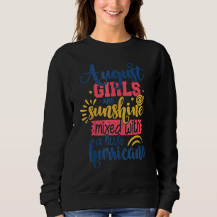 Sudadera Chicas De Agosto Son Luz De Sol Mezclada Con Un Pe