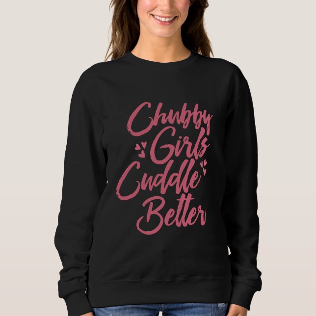Sudadera Chicas de Chubby se acobardan mejor (Anverso)