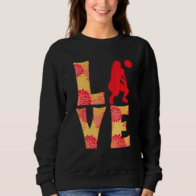 Sudadera Chicas de voleibol con amor floral (Anverso)