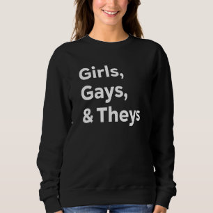 Sudadera Chicas Gays And Theys Lgbt Orgullo Lésbico No Bina