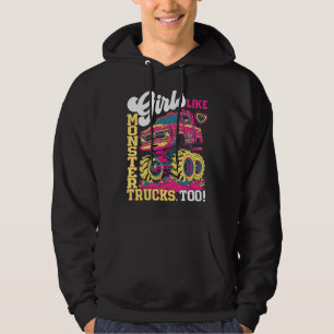 Sudadera Chicas Lindas de Camiones Monstruo También Les Gus