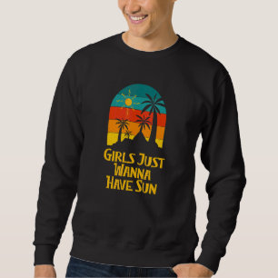 Sudadera Chicas Solo Quieren Tener Sol Verano Océano Tropic
