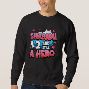 Sudadera Chicas Superheroínas 2º Cumpleaños ¡Shabam! Héroe