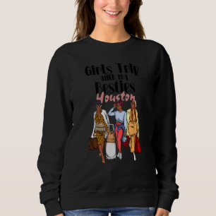 Sudadera Chicas Viajan Bestis Houston Por Melanin Black Vac