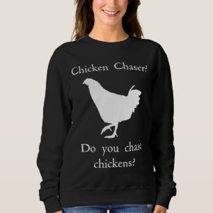 Sudadera Chicken Chaser