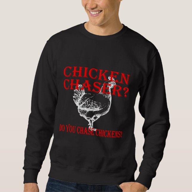 Sudadera Chicken Chaser Do (Anverso)
