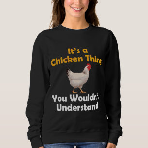 Sudadera Chicken Chicken Thing  
