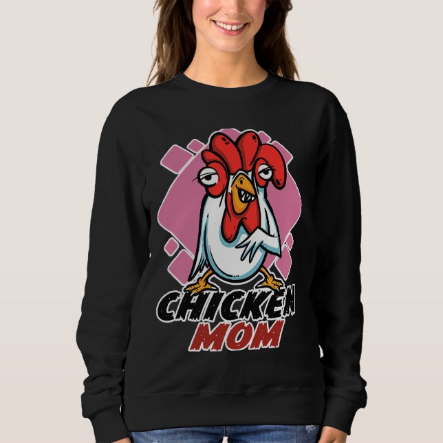 Sudadera Chicken Farmer Mom Chicken Farmers   (Anverso)