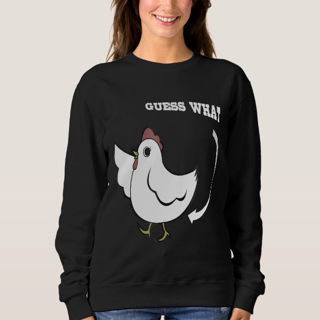 Sudadera Chicken Joking Guess what   (Anverso)