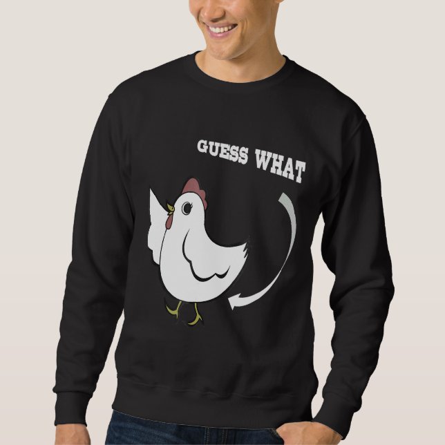 Sudadera Chicken Joking Guess what   (Anverso)