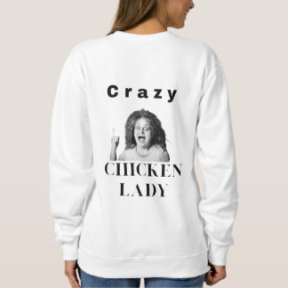 Sudadera Chicken Lady loca. pollos, humor, divertido