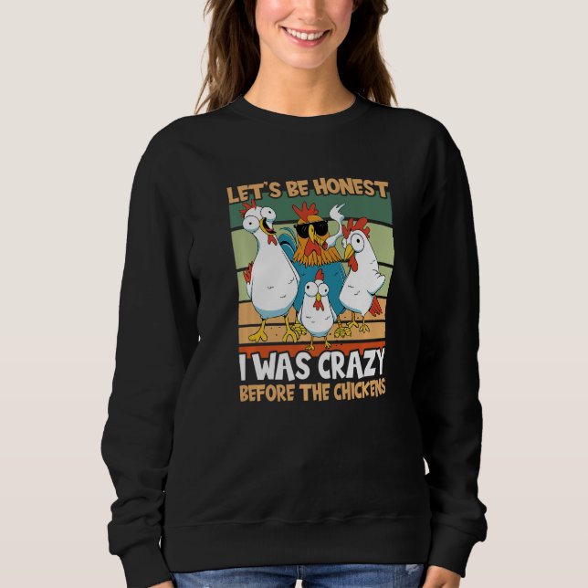 Sudadera Chicken Lover I Was Crazy Before The Chickens Prem (Anverso)