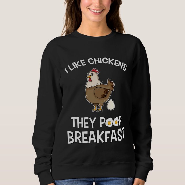 Sudadera Chicken make Breakfast I like Chickens Farm Farmer (Anverso)